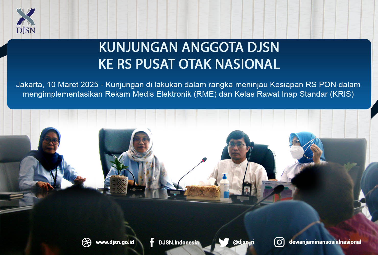 Kunjungan Anggota DJSN ke RS Pusat Otak Nasional